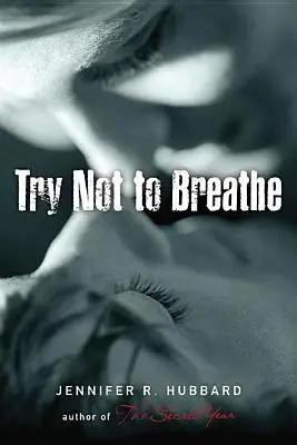 Încearcă să nu respiri - Try Not to Breathe