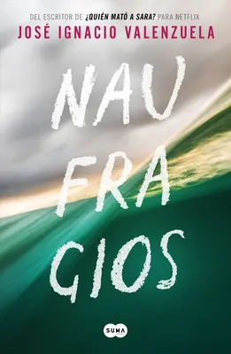 Naufragios / Naufragii - Naufragios / Shipwrecks