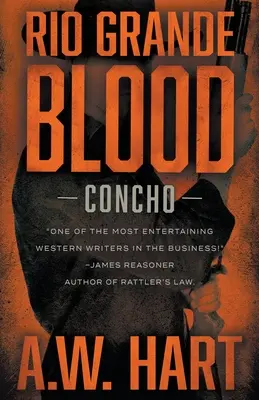 Rio Grande Blood: Un roman western contemporan - Rio Grande Blood: A Contemporary Western Novel