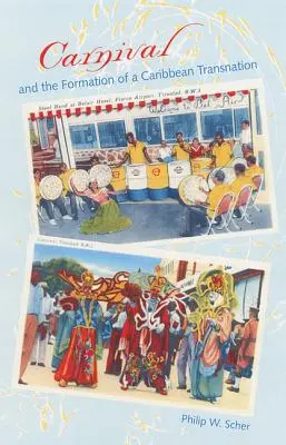 Carnavalul și formarea unei transnațiuni caraibiene - Carnival and the Formation of a Caribbean Transnation