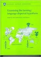 Examinarea ipotezei dispersiei agriculturii/limbajului - Examining the Farming/Language Dispersal Hypothesis