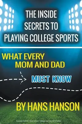 Secretele interne ale practicării sporturilor universitare - The Inside Secrets to Playing College Sports