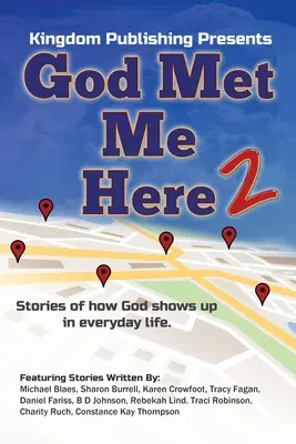 Dumnezeu m-a întâlnit aici 2 - God Met Me Here 2