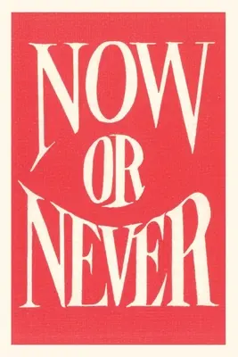 Jurnal de epocă Acum sau niciodată - Vintage Journal Now or Never