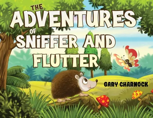 Aventurile lui Sniffer și Flutter - The Adventures of Sniffer and Flutter