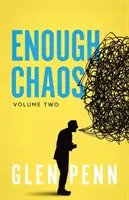 Haos suficient: Volumul 2 - Enough Chaos: Volume 2