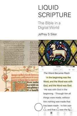 Scriptură lichidă: Biblia într-o lume digitală - Liquid Scripture: The Bible in a Digital World