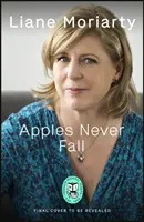 Merele nu cad niciodată - Bestsellerul nr. 1 și alegerea Richard & Judy, de la autorul Nine Perfect Strangers - Apples Never Fall - The #1 Bestseller and Richard & Judy pick, from the author Nine Perfect Strangers