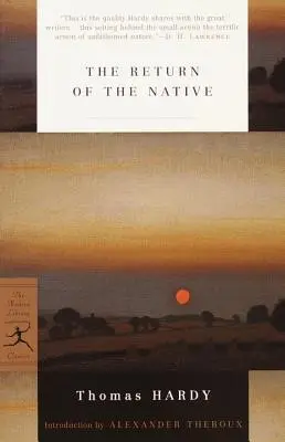 Întoarcerea băștinașului (The Return of the Native) - The Return of the Native