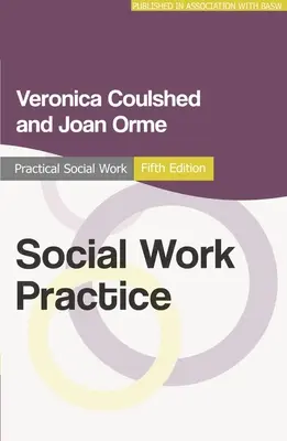 Practica asistenței sociale - Social Work Practice