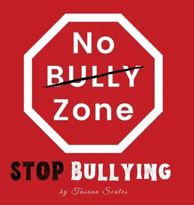 Opriți hărțuirea în zona fără hărțuire - No Bully Zone Stop Bullying