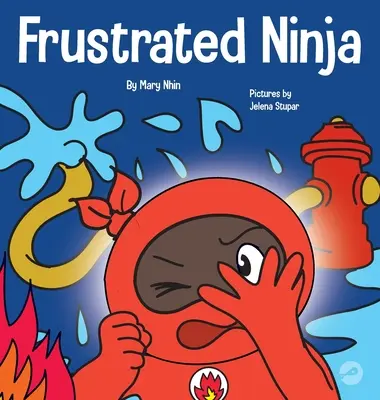 The Frustrated Ninja: O carte socială și emoțională pentru copii despre gestionarea emoțiilor puternice - El Ninja Frustrado: Un libro infantil social y emocional sobre el manejo de las emociones fuertes