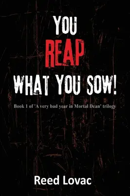Culegi ceea ce semeni - You Reap What You Sow