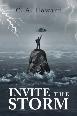 Invitați furtuna - Invite the Storm