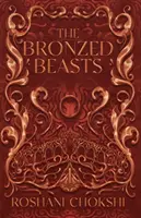 Bestii bronzate - Bronzed Beasts