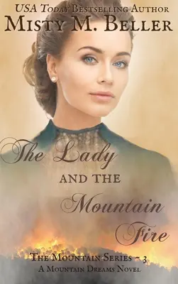 Doamna și focul muntelui - The Lady and the Mountain Fire