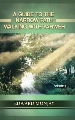Un ghid pentru calea îngustă (volumul I) - A Guide to Narrow Path (Volume I)