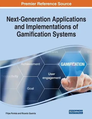 Aplicații și implementări de ultimă generație ale sistemelor Gamification - Next-Generation Applications and Implementations of Gamification Systems