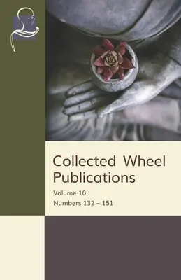 Colecția de publicații Wheel: Volumul 10: Numerele 132 - 151 - Collected Wheel Publications: Volume 10: Numbers 132 - 151