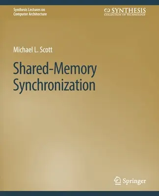 Sincronizarea memoriei partajate - Shared-Memory Synchronization