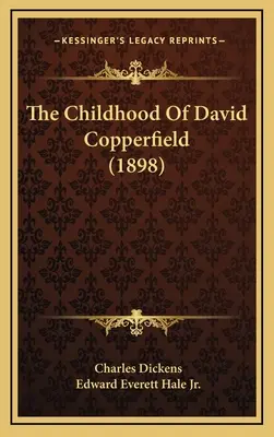 Copilăria lui David Copperfield (1898) - The Childhood Of David Copperfield (1898)