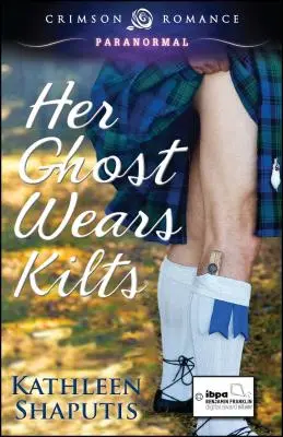 Fantoma ei poartă kilt - Her Ghost Wears Kilts
