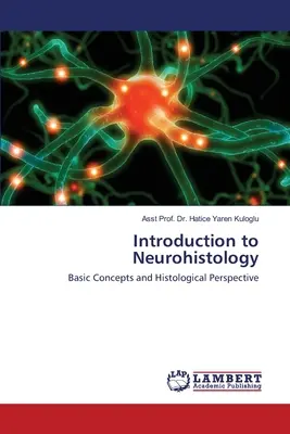 Introducere în neurohistologie - Introduction to Neurohistology