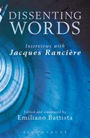 Cuvinte discordante: Interviuri cu Jacques Rancire - Dissenting Words: Interviews with Jacques Rancire