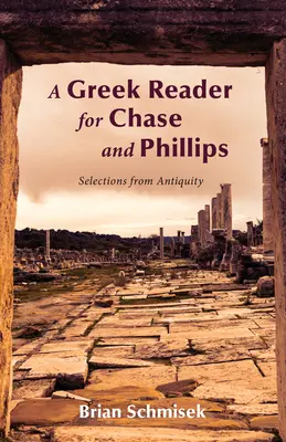 Un cititor de greacă pentru Chase și Phillips - A Greek Reader for Chase and Phillips