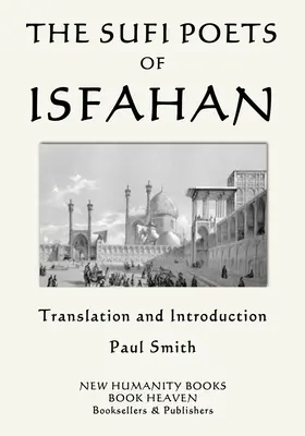 Poeții sufi din Isfahan - The Sufi Poets of Isfahan