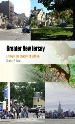 Greater New Jersey: Trăind în umbra orașului Gotham - Greater New Jersey: Living in the Shadow of Gotham