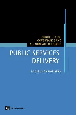 Prestarea serviciilor publice - Public Services Delivery