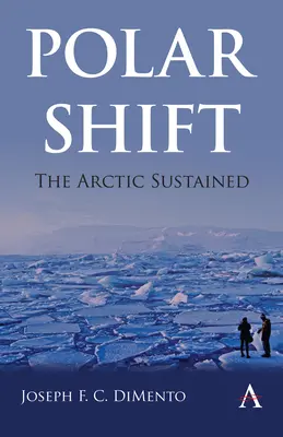 Polar Shift: Susținerea Arcticii - Polar Shift: The Arctic Sustained