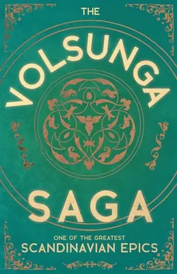 Saga Volsunga - una dintre cele mai mari epopei scandinave - The Volsunga Saga - One of the Greatest Scandinavian Epics