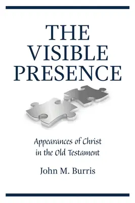 Prezența vizibilă: Aparițiile lui Hristos în Vechiul Testament - The Visible Presence: Appearances of Christ in the Old Testament