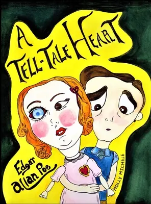A Tell-tale Heart: Edgar Allan Poe Reimaginat: O lecție Edgar Allan Poe de conștientizare emoțională - A Tell-tale Heart: Edgar Allan Poe Reimagined: An Edgar Allan Poe Lesson in Emotional Awareness