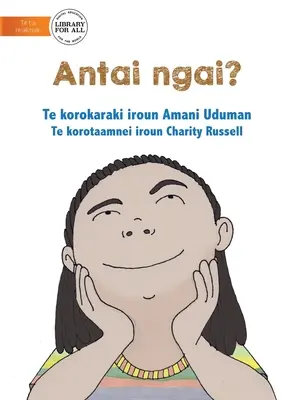 Cine sunt eu? - Antai Ngai? (Te Kiribati) - Who Am I? - Antai Ngai? (Te Kiribati)