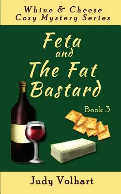 Feta și bastardul gras - Feta and the Fat Bastard