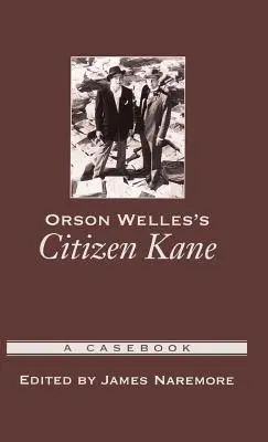 Cetățeanul Kane al lui Orson Welles: o carte de caz - Orson Welles's Citizen Kane: A Casebook