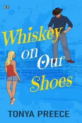 Whisky pe pantofii noștri - Whiskey on Our Shoes