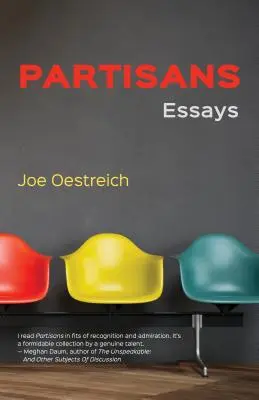 Partizanii: Eseuri - Partisans: Essays
