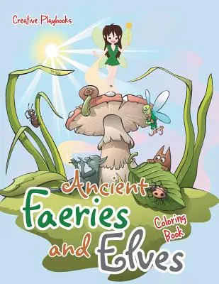 Carte de colorat cu zâne și elfi antici - Ancient Faeries and Elves Coloring Book