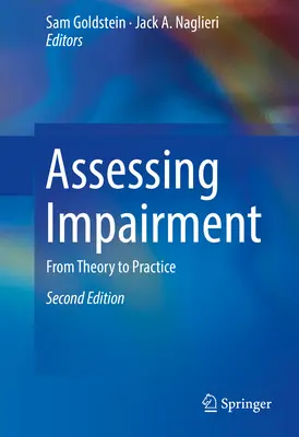 Assessing Impairment: De la teorie la practică - Assessing Impairment: From Theory to Practice