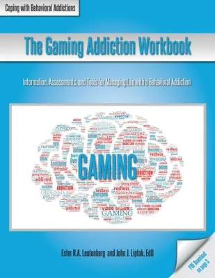 Manualul de lucru pentru dependența de jocuri - The Gaming Addiction Workbook