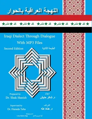 Dialectul irakian prin dialog Ediția a doua - Iraqi Dialect Through Dialogue Second Edition