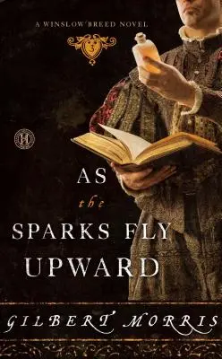 Când scânteile zboară în sus - As the Sparks Fly Upward