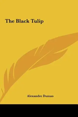 Laleaua neagră - The Black Tulip