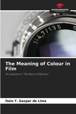 Semnificația culorii în film - The Meaning of Colour in Film