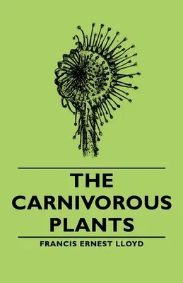 Plantele carnivore - The Carnivorous Plants