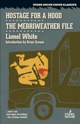 Ostatic pentru un hoț / Dosarul Merriweather - Hostage for a Hood / The Merriweather File